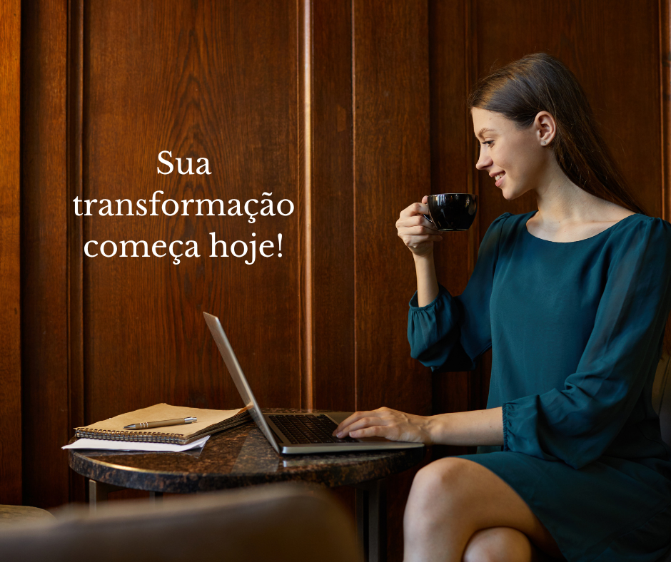 Sua transformação começa hoje!